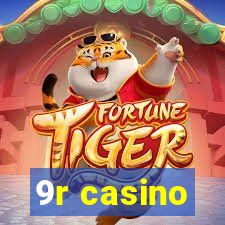 9r casino